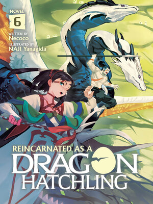 cover image of Reincarnated as a Dragon Hatchling, Volume 6